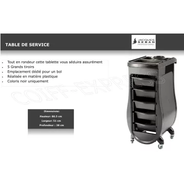 Fiche table de service noire pour salon de coiffure Jacques Seban